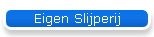 Eigen Slijperij